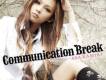 Communication Break