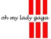 oh my lady gaga EP