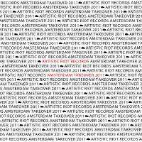 Artistic Riot Records ADE Takeover 2011