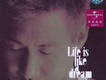 Life is Like a Dream