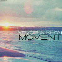 Moment專輯_Yevgeniy KhonMoment最新專輯