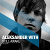 Aleksander With歌曲歌詞大全_Aleksander With最新歌曲歌詞