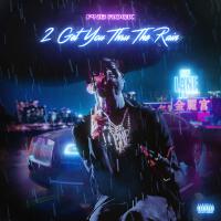 2 Get You Thru The Rain專輯_PnB Rock2 Get You Thru The Rain最新專輯