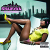 Shawnna歌曲歌詞大全_Shawnna最新歌曲歌詞