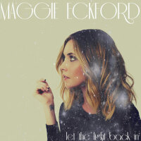 Let the Light Back In專輯_Maggie EckfordLet the Light Back In最新專輯