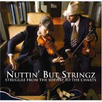 Nuttin' But stringz圖片照片_Nuttin' But stringz