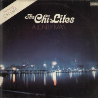 A   Lonely Man專輯_The Chi-LitesA   Lonely Man最新專輯
