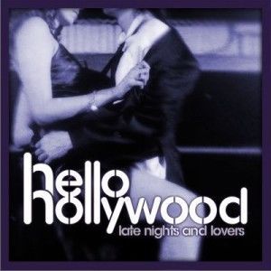 Hello Hollywood最新歌曲_最熱專輯MV_圖片照片