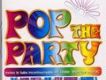 Pop The Party專輯_Various ArtistsPop The Party最新專輯