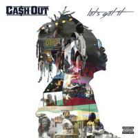 Let's Get It專輯_Ca$h OutLet's Get It最新專輯