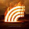 Hey Hey My My歌曲歌詞大全_Hey Hey My My最新歌曲歌詞