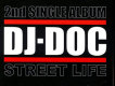 2nd Single-Street Li專輯_Dj Doc2nd Single-Street Li最新專輯