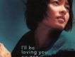 I Will Be Loving You