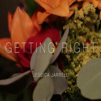 Getting Right專輯_Jessica JarrellGetting Right最新專輯