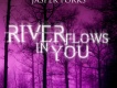 River Flows In You (Jerome Radio Edit)歌詞_Jasper ForksRiver Flows In You (Jerome Radio Edit)歌詞
