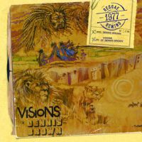 Visions Of Dennis Brown
