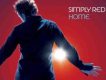 Home (Reprise)歌詞_Simply RedHome (Reprise)歌詞