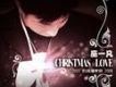 Christmas love歌詞_巫一凡Christmas love歌詞