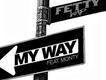 My Way專輯_Fetty WapMy Way最新專輯