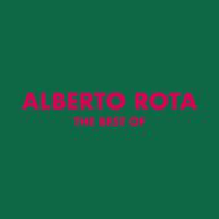 Alberto Rota歌曲歌詞大全_Alberto Rota最新歌曲歌詞