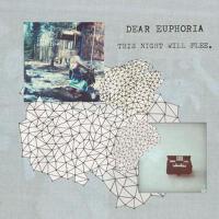The Night Will Flee專輯_Dear EuphoriaThe Night Will Flee最新專輯