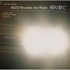 NICO Touches the Wal歌曲歌詞大全_NICO Touches the Wal最新歌曲歌詞
