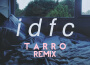 Idfc (Tarro Remix)專輯_BlackbearIdfc (Tarro Remix)最新專輯
