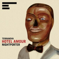 Hotel Amour: Nightporter專輯_TerranovaHotel Amour: Nightporter最新專輯