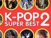 K-Pop Super Best 2