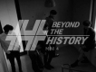 Beyond The History