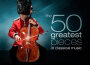 The 50 Greatest Pieces of Classical Music專輯_London Philharmonic The 50 Greatest Pieces of Classical Music最新專輯