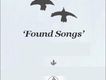 Found Songs