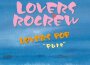 Lovers Rocrew最新歌曲_最熱專輯MV_圖片照片