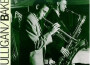 The Best of the Gerry Mulligan Quartet with Chet B專輯_Gerry MulliganThe Best of the Gerry Mulligan Quartet with Chet B最新專輯