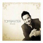 Tom Baxter個人資料介紹_個人檔案(生日/星座/歌曲/專輯/MV作品)