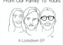 From Our Family to Yours: A Lockdown EP專輯_Josh KempFrom Our Family to Yours: A Lockdown EP最新專輯