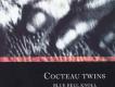 Cocteau Twins歌曲歌詞大全_Cocteau Twins最新歌曲歌詞