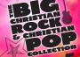 The Big Christian Rock and Christian Pop Collection, Vol. 5專輯_Hit Crew MastersThe Big Christian Rock and Christian Pop Collection, Vol. 5最新專輯