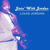 Louis Jordan最新專輯_新專輯大全_專輯列表