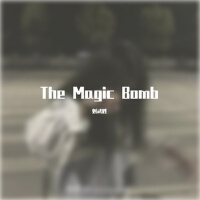 The Magic Bomb