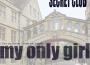 my only girl專輯_秘密俱樂部my only girl最新專輯