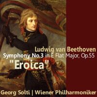 Beethoven: Symphony No. 3 in E-Flat Major, 