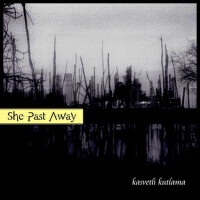 Kasvetli Kutlama專輯_She Past AwayKasvetli Kutlama最新專輯