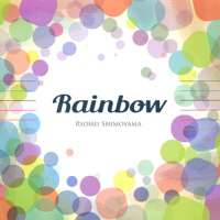 Rainbow (彩虹)專輯_下山亮平Rainbow (彩虹)最新專輯