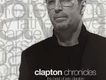 Clapton Chronicles: 專輯_Eric ClaptonClapton Chronicles: 最新專輯
