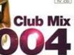 Club mix 2004 Volume