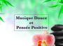 Musique Douce et Pensée Positive專輯_Wellness N WellnessMusique Douce et Pensée Positive最新專輯