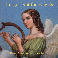 Forget Not the Angels專輯_Kim RobertsonForget Not the Angels最新專輯