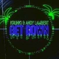 Get Down專輯_Krunk!Get Down最新專輯
