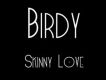 Skinny Love歌詞_birdySkinny Love歌詞